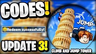 *NEW* All Working UPDATE 3 CODES FOR CLIMB AND JUMP TOWER! ROBLOX CLIMB AND JUMP TOWER CODES