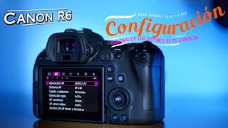  CANON EOS R6  PERSONALIZACIÓN de BOTONES para ENFOQUE  CONFIGURACIÓN