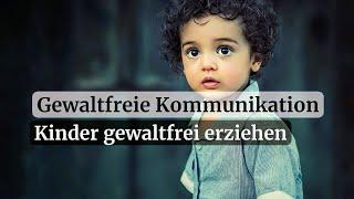 (9) Raising children without violence - Nonviolent Communication