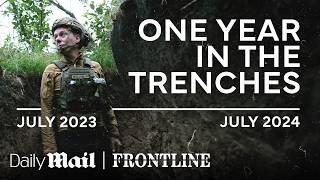 One Year Inside Ukraine's Brutal Trenches | Frontline Marathon | Daily Mail