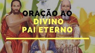 Oração Milagrosa ao Divino Pai Eterno