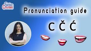 C Č Ć - Pronunciation guide