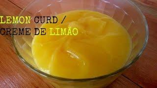 Como fazer Lemon Curd / Creme de Limão Siciliano | Por Rúbia Carolina