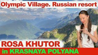 SOCHI: Rosa Khutor in Krasnaya Polyana. RUSSIAN popular resort through foreigners. Olympic village.