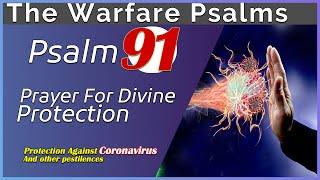 Psalm 91 Prayer for Protection | Powerful Prayer Against Sickness, Danger & Coronavirus