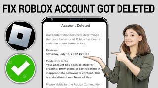 How To Get Your Deleted Roblox Account Back | My Roblox Account was unfairly terminated