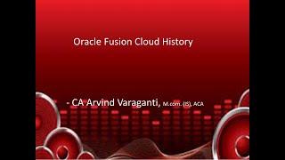 Fusion Financials Training - Part 1- History of Fusion Cloud Applications