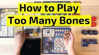 How to Play - Too Many Bones Solo