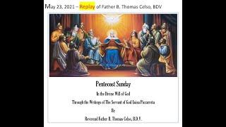 Pentecost Sunday June 8, 2025 - Lesson with Fr. B. Thomas Celso, BDV
