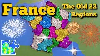 FRANCE MAP BEFORE 2016 || 22 Regions of Old France! || World Geography for Kids