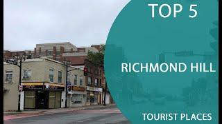 Top 5 Best Tourist Places to Visit in Richmond Hill | Canada - English