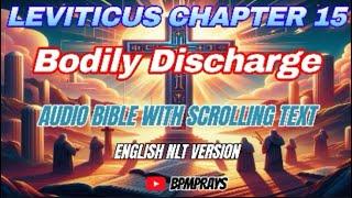 Leviticus Chapter 15 | Bodily Discharge