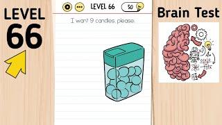 Brain Test Level 66 I Want 9 Candies, Please