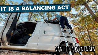 Vanlife Adventures Are A Balancing Act | You Can't Have FUNCTION Without A Little FUN