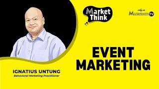 Peran Penting Event Marketing - Market Think 135