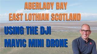 Aberlady Bay, East Lothian. A Drone Flight with a Mavic Mini Drone