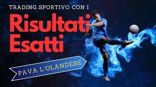 DUTCHING TRADING SPORTIVO CON I RISULTATI ESATTI