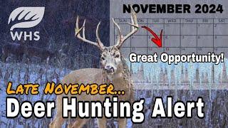 Late November Deer Hunting Alert