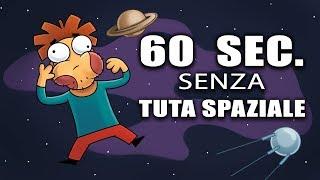 Cosa ti trasformerai nello spazio in 60 secondi senza tuta spaziale ?