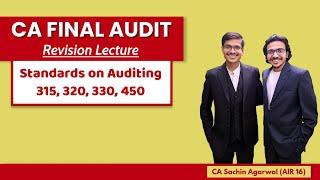 SA 315, 320, 330, 450 Revision | CA Final AUDIT | Complete ICAI Coverage | CA Sachin Agarwal AIR 16