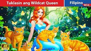 Tuklasin ang Wildcat Queen  Discover the Wildcat Queen in Filipino ️ @WOAFilipinoFairyTales