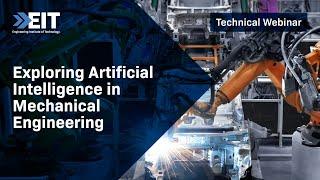 Webinar: Exploring Artificial Intelligence in Mechanical Engineering