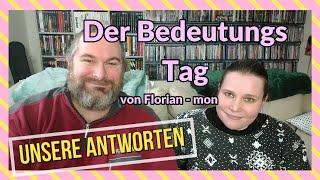 DER BEDEUTUNGSTAG von Florian - mon - Unsere Antworten