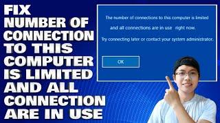 How To Fix Number Of Connection To This Computer Is Limited and All Connection Are in Use