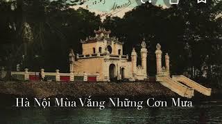 HÀ NỘI MÙA NẦY VẮNG NHỮNG CƠN MƯA, do Hoa Hậu DN Joanne Nguyễn trình bày 