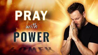 5 KEYS to UNLOCKING the POWER of PRAYER || DO YOU DO THIS?