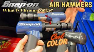 Snap On Air Hammers & What is Chroma Surge?