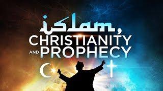 Islam, Christianity, and Prophecy Part 2 (From Mecca to Rome)