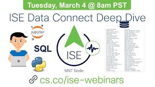 ISE Data Connect Deep Dive