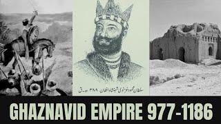 Ghaznavid Empire: Islamic Revival in Persia, India and Central Asia غزنویان