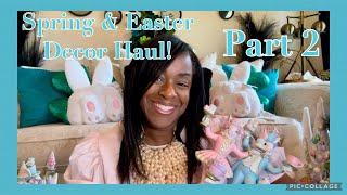 Spring & Easter Decor Haul part 2!