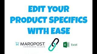 Maropost Connector for Excel - Editing Product Specifics