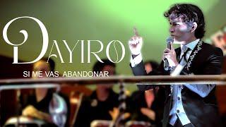 Dayiro - Si Me Vas Abandonar / Live