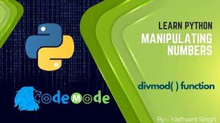 divmod() function in Python || Use of divmod() function in Python || CodeMode