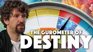 The Gurometer of Destiny