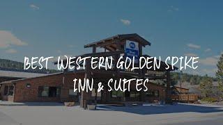 Best Western Golden Spike Inn & Suites Review - Hill City , United States of America