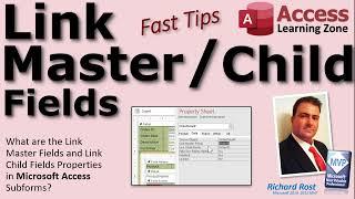 What are the Link Master Fields and Link Child Fields Properties in Microsoft Access Subforms?