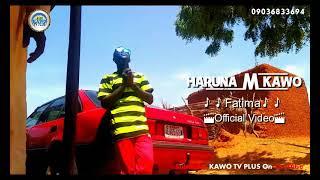 Haruna M Kawo Fati (Official Video) Song By Namenj Org Full HD #KAWO #TV #PLUS