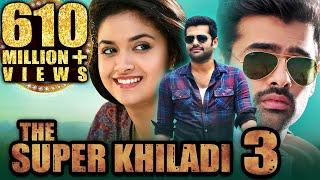 The Super Khiladi 3 (Nenu Sailaja) Telugu Hindi Dubbed Full Movie | Ram Pothineni, Keerthy Suresh