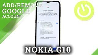 How to Add & Remove Google Account on NOKIA G10 – Create/Delete User Data