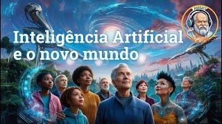 Podcast Ágora: Inteligência Artificial e o novo mundo