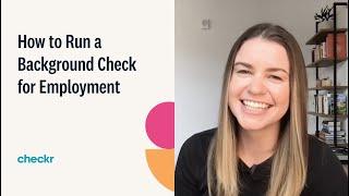 How to Run a Background Check For Employment