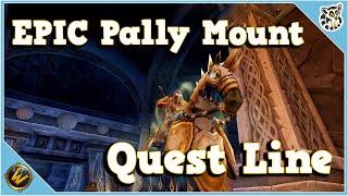 EPIC Paladin Mount - How to get it - Full Quest Line - World of Warcraft Classic