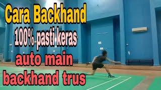 Cara Backhand Bulutangkis/Badminton Keras • TuBad Tutorial badminton