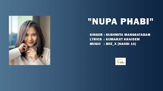 Nupa Phabi || Sushmita || Official Audio Song Release 2024