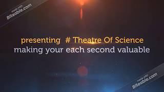 OFFICIAL TRAILER OF THE "THEATRE OF SCIENCE" | विज्ञान के थिएटर ️